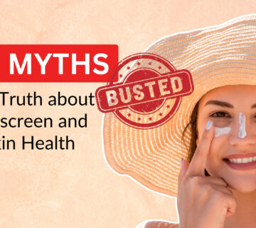 SPF Myths Busted: The Truth About Sunscreen and Skin Health